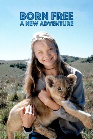 Born Free: A New Adventure's poster