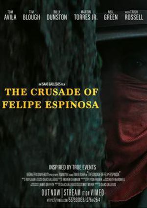 The Crusade of Felipe Espinosa's poster