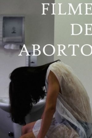 Filme de Aborto's poster