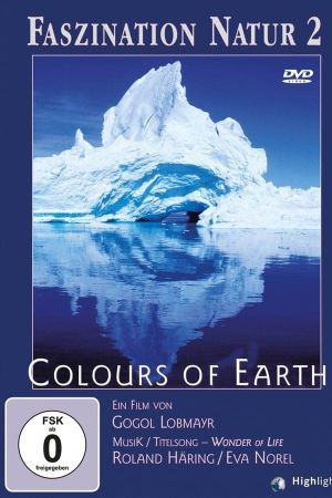 Faszination Natur - Colours of Earth's poster
