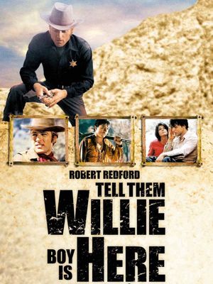 Tell Them Willie Boy Is Here's poster