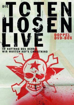 Die Toten Hosen – Im Auftrag des Herrn – Live's poster