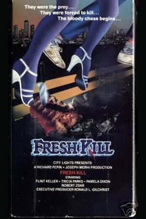 Fresh Kill's poster