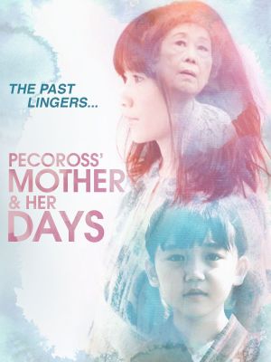 Pecoross' Mother and Her Days's poster