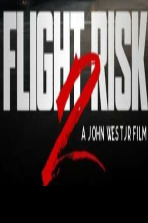 FLIGHT RISK 2's poster