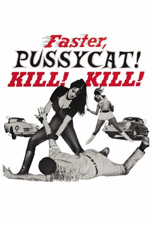 Faster, Pussycat! Kill! Kill!'s poster
