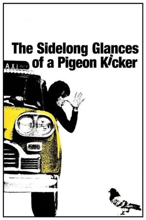 The Sidelong Glances of a Pigeon Kicker's poster