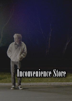 Inconvenience Store's poster