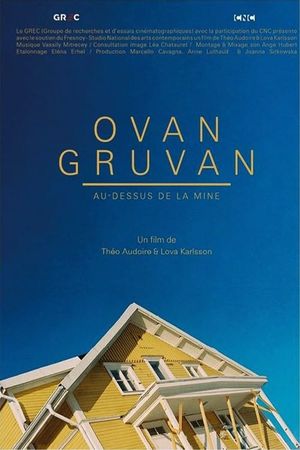 Ovan Gruvan: Above the Mine's poster