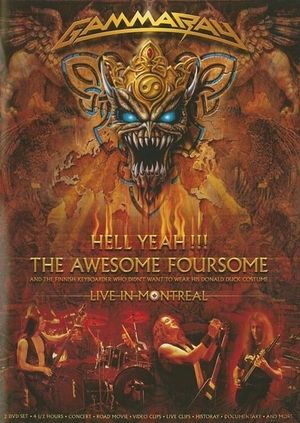 Gamma Ray: Hell Yeah!!! The Awesome Foursome: Live In Montreal's poster