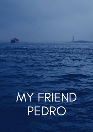 My Friend Pedro's poster image