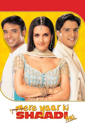 Mere Yaar Ki Shaadi Hai's poster