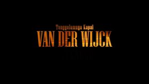 The Sinking of Van Der Wijck's poster