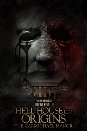 Hell House LLC Origins: The Carmichael Manor's poster