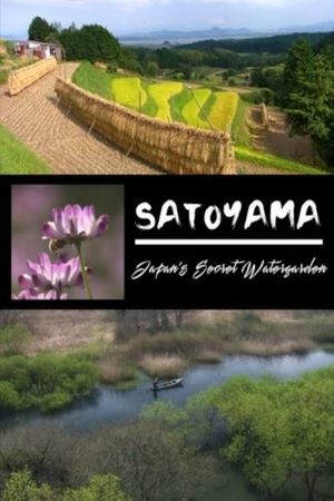 Satoyama II: Japan's Secret Watergarden's poster