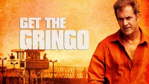 Get the Gringo's poster