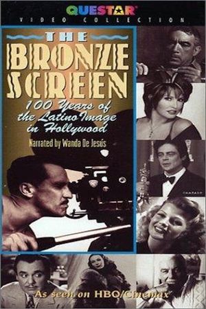 The Bronze Screen: 100 Years of the Latino Image in American Cinema's poster