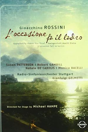 Rossini: L'Occasione Fa Il Ladro's poster