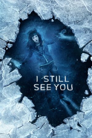 I Still See You's poster
