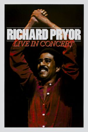 Richard Pryor: Live in Concert's poster
