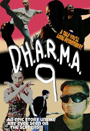 D.H.A.R.M.A. 9's poster