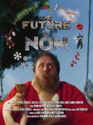 The Future is Now's poster