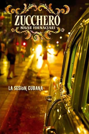 Zucchero - La Sesion Cubana's poster