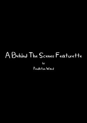 A Behind The Scenes Featurette's poster