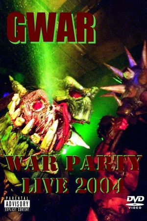 Gwar - War Party Live 2004's poster