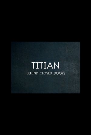 Titian – Behind Closed Doors's poster