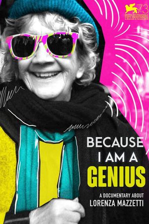 Perché sono un genio! Lorenza Mazzetti's poster