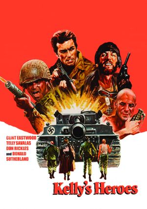 Kelly's Heroes's poster