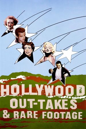 Hollywood Out-takes and Rare Footage's poster