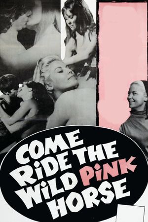 Come Ride the Wild Pink Horse's poster