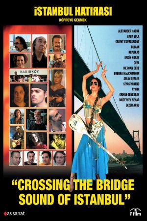 Crossing the Bridge: The Sound of Istanbul's poster
