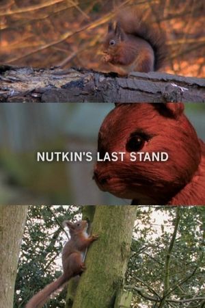 Nutkin's Last Stand's poster