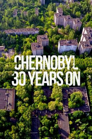 Chernobyl 30 Years On: Nuclear Heritage's poster
