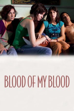 Blood of My Blood's poster