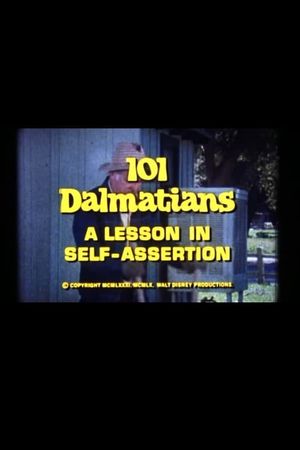 101 Dalmatians: A Lesson in Self-Assertion's poster image