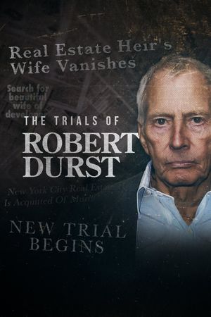 The Trials of Robert Durst's poster