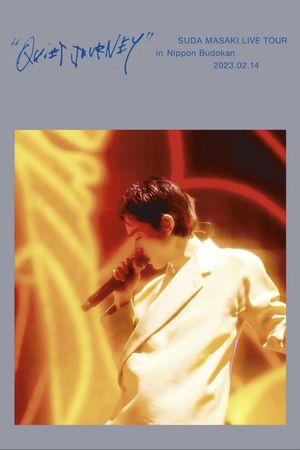Suda Masaki LIVE TOUR "QUIET JOURNEY" in Nippon Budokan's poster
