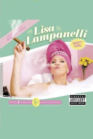 Lisa Lampanelli: Dirty Girl's poster