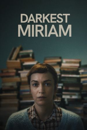 Darkest Miriam's poster