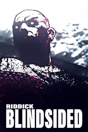 Riddick: Blindsided's poster