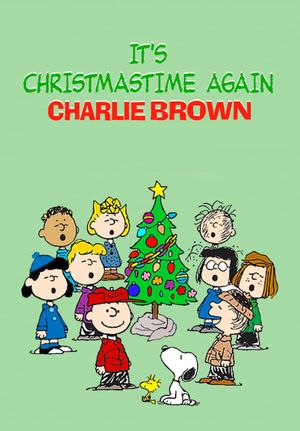 It's Christmastime Again, Charlie Brown's poster