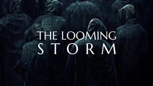 The Looming Storm's poster