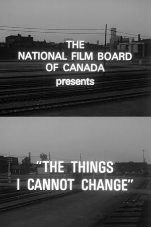 The Things I Cannot Change's poster