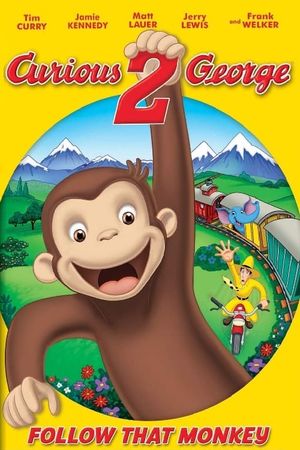 Curious George 2: Follow That Monkey!'s poster