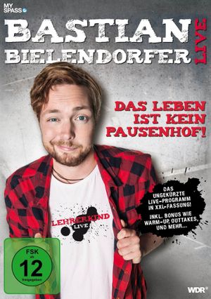 Das Leben ist kein Pausenhof's poster