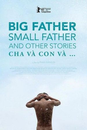 Big Father, Small Father and Other Stories's poster